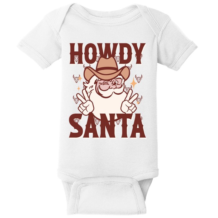 Howdy Santa Funny Christmas Holiday Baby Bodysuit