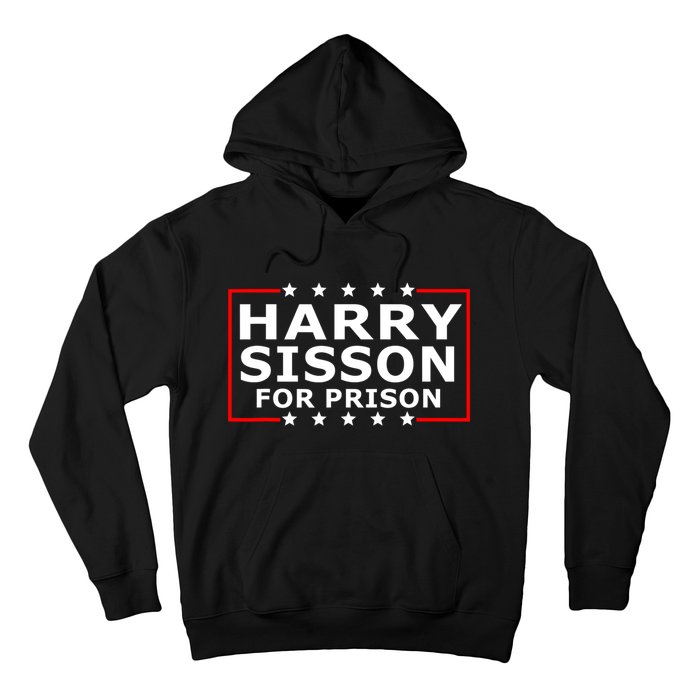 Harry Sisson For Prison Hoodie