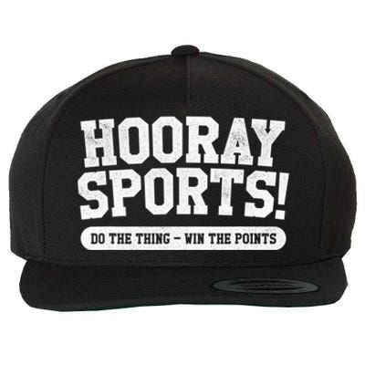 Hooray Sports! Funny Sports Great Gift Wool Snapback Cap