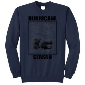 Hurricane Season Funny Retro Hurricane Tall Sweatshirt