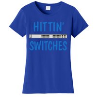 Hitting Switches Funny Network Systems Engineer Gift Women's T-Shirt