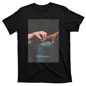 Holding Space For The Lyrics Of Defying T-Shirt