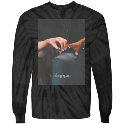 Holding Space For The Lyrics Of Defying Tie-Dye Long Sleeve Shirt