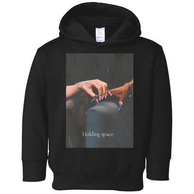 Holding Space For The Lyrics Of Defying Toddler Hoodie