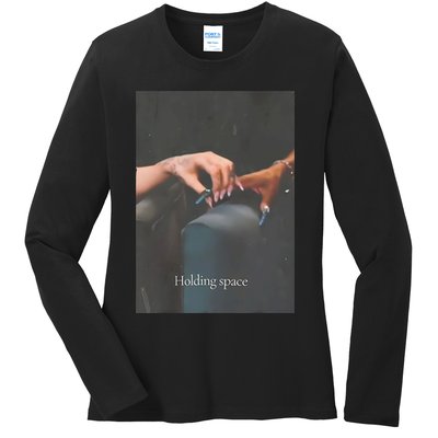 Holding Space For The Lyrics Of Defying Ladies Long Sleeve Shirt