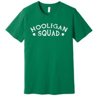 Hooligan Squad Funny St. Patrick's Day Irish Matching Group Premium T-Shirt