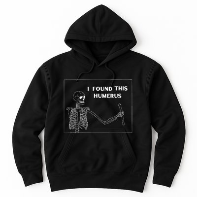 Humerus Skeleton Funny Halloween Hoodie