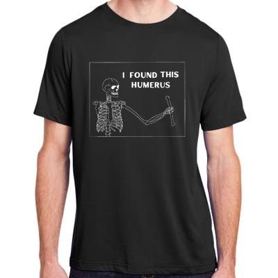 Humerus Skeleton Funny Halloween Adult ChromaSoft Performance T-Shirt