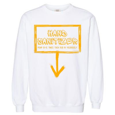 Hand Sanitizer Funny Adult Humor Xmas Gag Garment-Dyed Sweatshirt