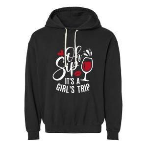 Hello Summer Family Vacation Oh Sip Its A Trip Garment-Dyed Fleece Hoodie