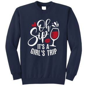 Hello Summer Family Vacation Oh Sip Its A Trip Tall Sweatshirt