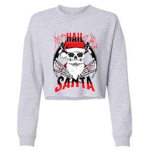 Hail Santa! Funny Christmas Rock On Santa Skeleton Cute Gift Cropped Pullover Crew