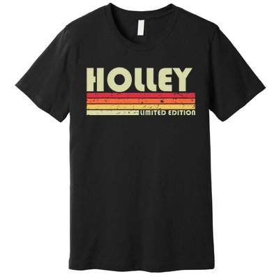 Holley Surname Funny Retro Vintage 80s 90s Birthday Reunion Premium T-Shirt