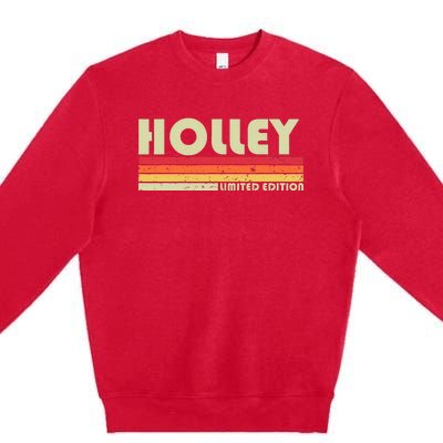 Holley Surname Funny Retro Vintage 80s 90s Birthday Reunion Premium Crewneck Sweatshirt