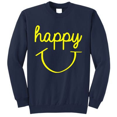 Happy Smiley Face Shirt Tall Sweatshirt