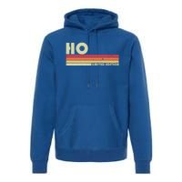 Ho Surname Funny Retro Vintage 80s 90s Birthday Reunion Funny Gift Premium Hoodie