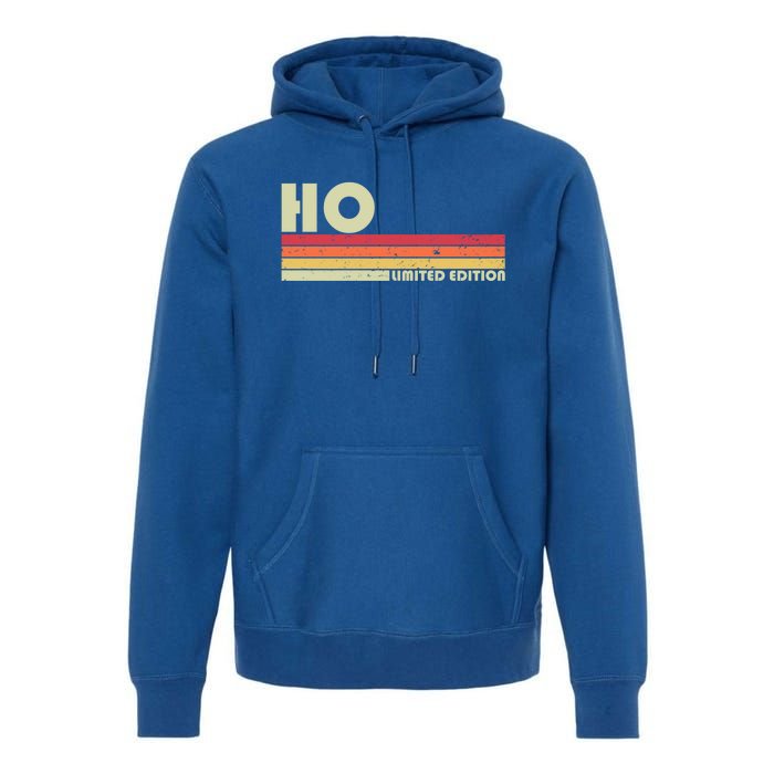 Ho Surname Funny Retro Vintage 80s 90s Birthday Reunion Funny Gift Premium Hoodie