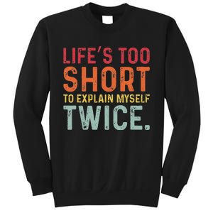 Humorous Sarcastic Funny Sayings Witty Humor Meme Sweatshirt