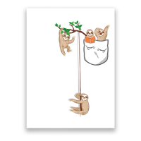 Happy Sloth Family Habitat In Pocket Poster