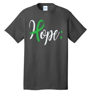 Hope Semicolon Green Ribbon Mental Health Awareness Tall T-Shirt