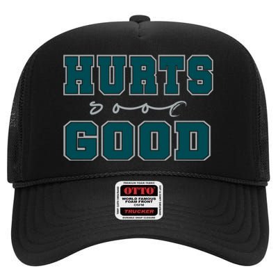 Hurts So Good Funny Meme Saying Graphic Apparel For Family High Crown Mesh Back Trucker Hat