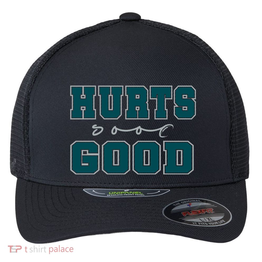 Hurts So Good Funny Meme Saying Graphic Apparel For Family Flexfit Unipanel Trucker Cap