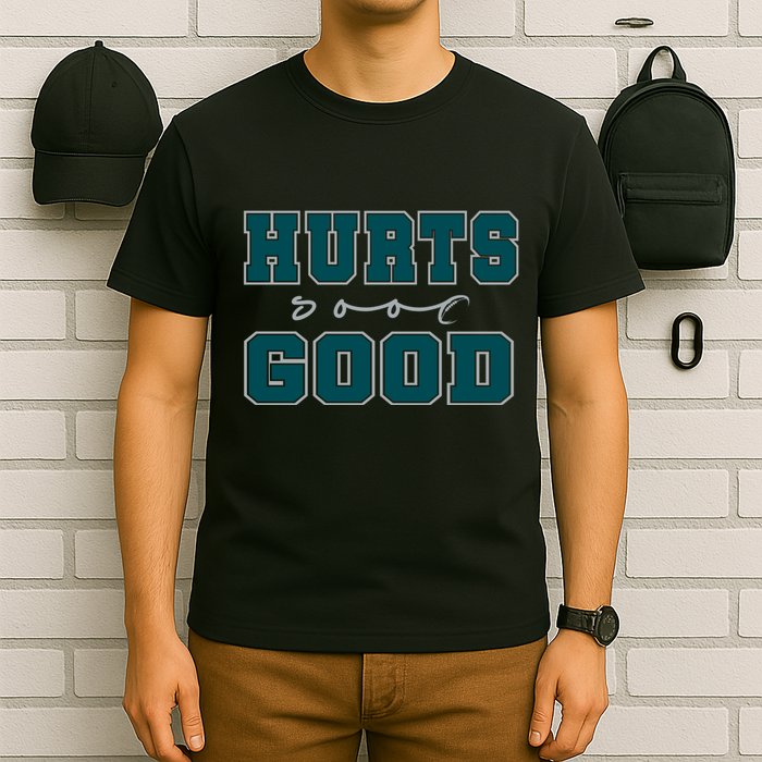 Hurts So Good Funny Meme Saying Graphic Apparel For Family T-Shirt