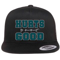 Hurts So Good Funny Meme Saying Graphic Apparel For Family Flat Bill Trucker Hat