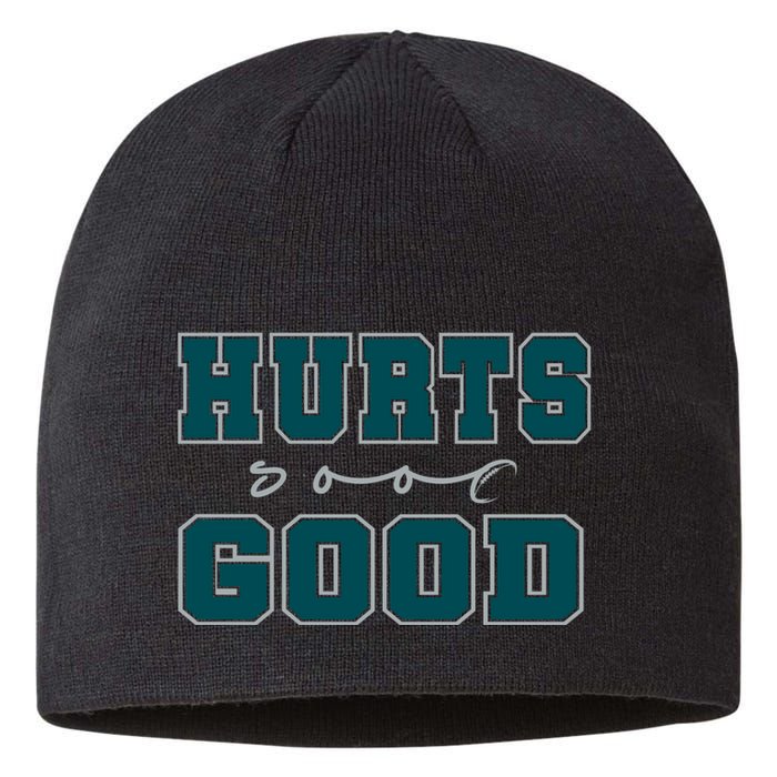 Hurts So Good Funny Meme Saying Graphic Apparel For Family Sustainable Beanie