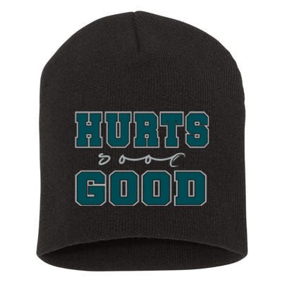 Hurts So Good Funny Meme Saying Graphic Apparel For Family Short Acrylic Beanie