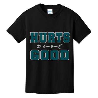 Hurts So Good Funny Meme Saying Graphic Apparel For Family Kids T-Shirt
