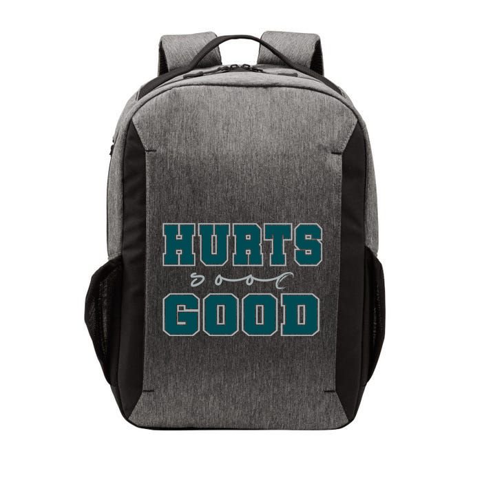 Hurts So Good Funny Meme Saying Graphic Apparel For Family Vector Backpack