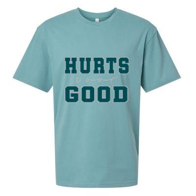 Hurts So Good Funny Meme Saying Graphic Apparel For Family Sueded Cloud Jersey T-Shirt