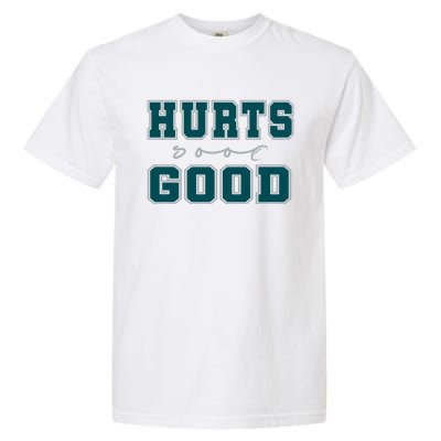 Hurts So Good Funny Meme Saying Graphic Apparel For Family Garment-Dyed Heavyweight T-Shirt