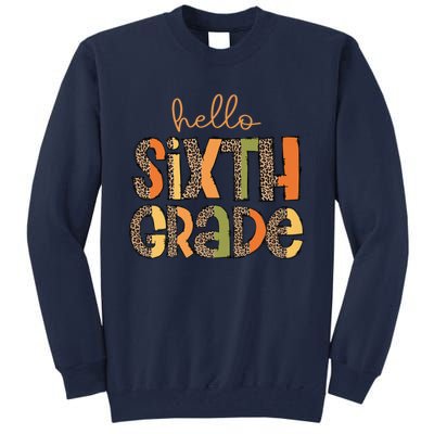 Hello Sixth Grade Funny Girl Back To School Tall Sweatshirt