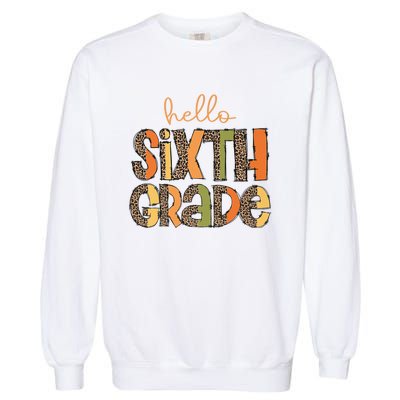 Hello Sixth Grade Funny Girl Back To School Garment-Dyed Sweatshirt