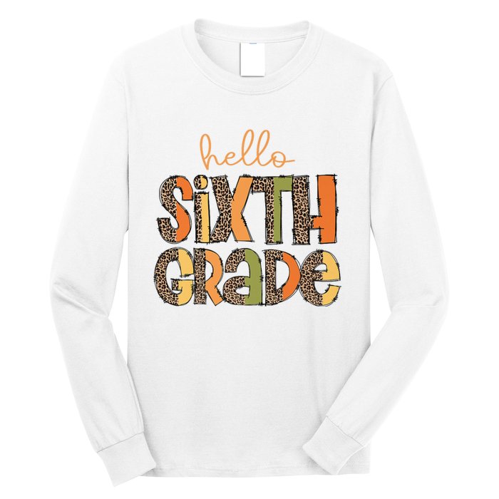 Hello Sixth Grade Funny Girl Back To School Long Sleeve Shirt