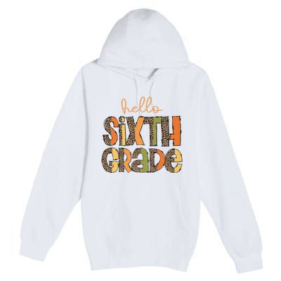 Hello Sixth Grade Funny Girl Back To School Premium Pullover Hoodie