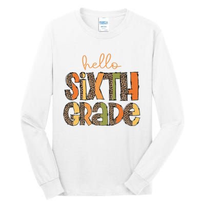 Hello Sixth Grade Funny Girl Back To School Tall Long Sleeve T-Shirt