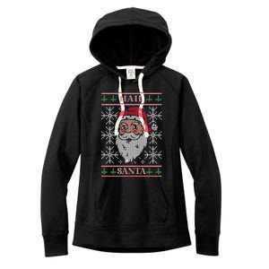 Hail Santa Gift Women's Fleece Hoodie