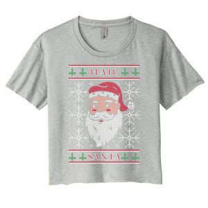 Hail Santa Gift Women's Crop Top Tee