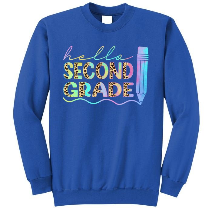 Hello Second Grade Leopard 1St Day Of School Team 2Nd Grade Meaningful Gift Tall Sweatshirt