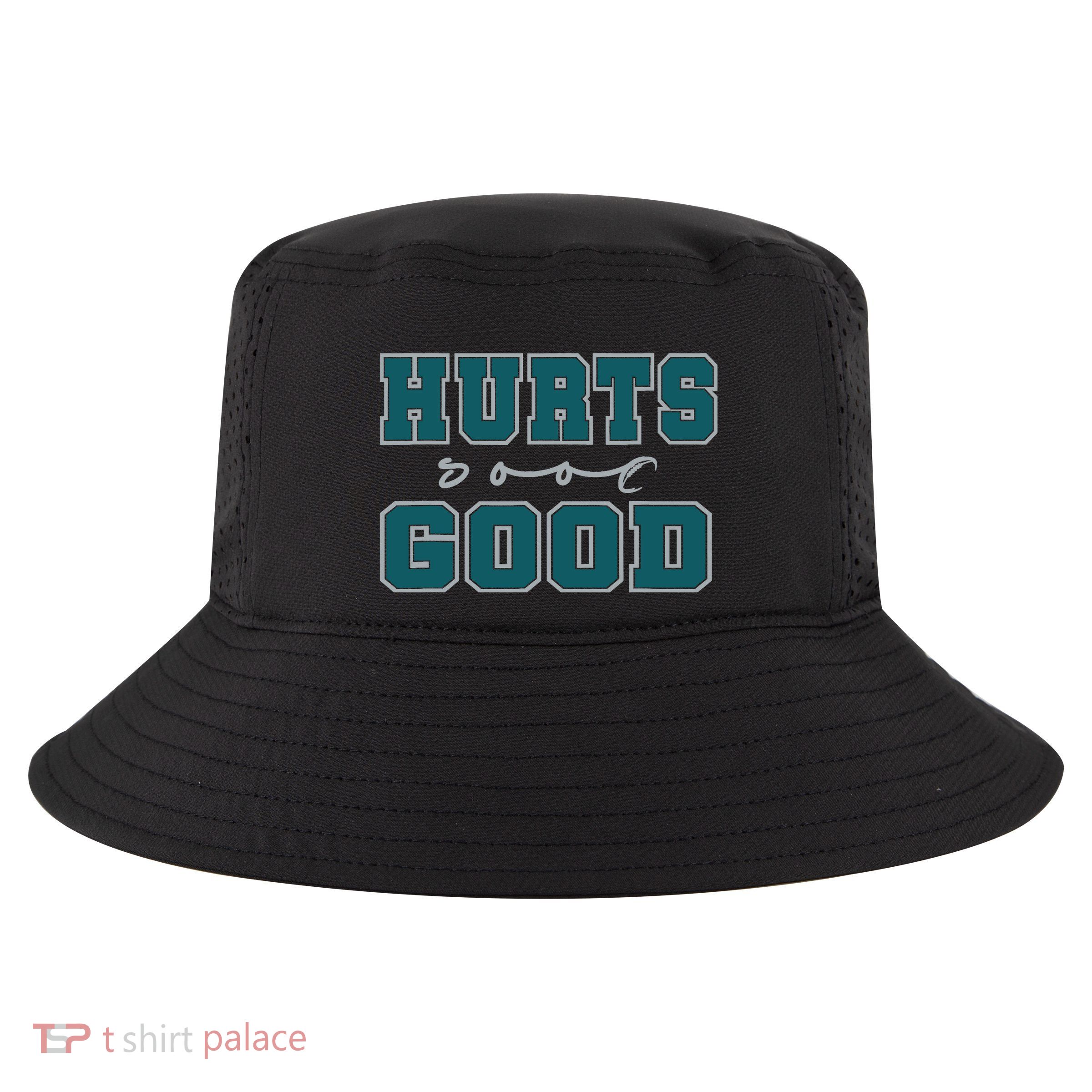 Hurts So Good Funny Meme Saying Graphic For Family Cool Comfort Performance Bucket Hat