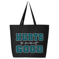 Hurts So Good Funny Meme Saying Graphic For Family 25L Jumbo Tote