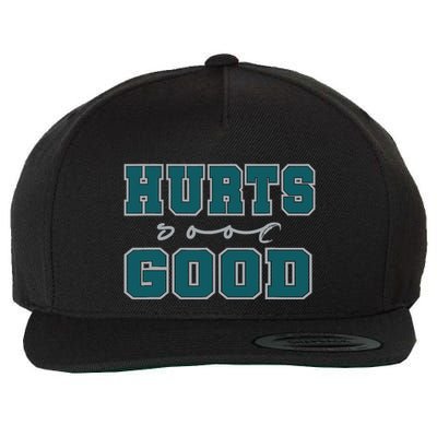 Hurts So Good Funny Meme Saying Graphic For Family Wool Snapback Cap