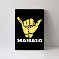 Hawaiian Shaka Gratitude Mahalo Canvas