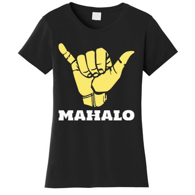 Hawaiian Shaka Gratitude Mahalo Women's T-Shirt