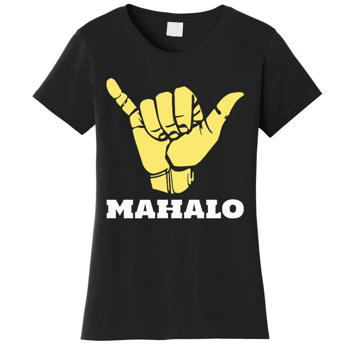 Hawaiian Shaka Gratitude Mahalo Women's T-Shirt