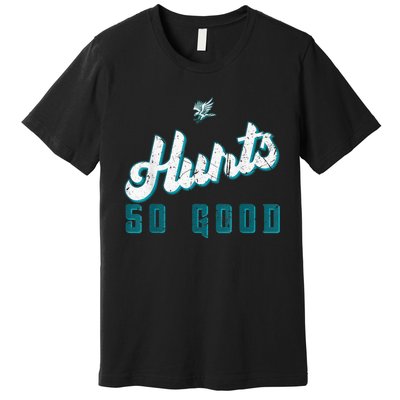 Hurts So Good Funny Quote Premium T-Shirt