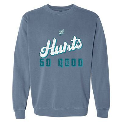 Hurts So Good Funny Quote Garment-Dyed Sweatshirt